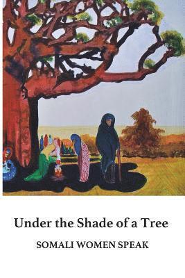 Under the Shade of a Tree 1