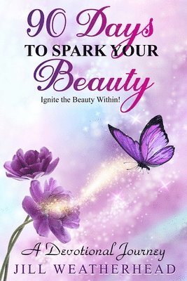 90 Days to Spark Your Beauty 1