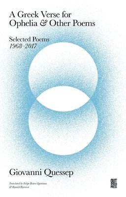 bokomslag Greek Verse for Ophelia and Other Poems