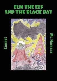 bokomslag elm the elf and the black bat