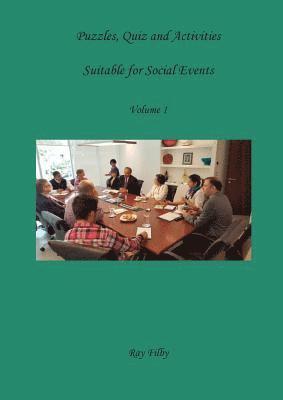 Puzzles, Quiz and Activities suitable for Social Events, Volume 1 1