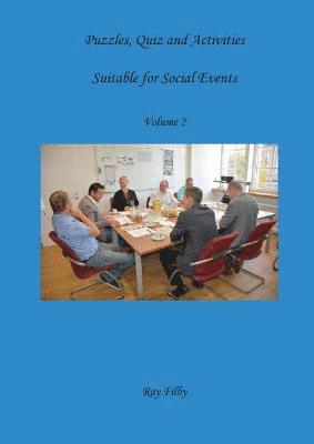 Puzzles, Quiz and Activities suitable for Social Events Volume 2 1