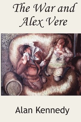 bokomslag The War and Alex Vere