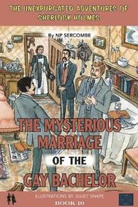 bokomslag The Mysterious Marriage of the Gay Bachelor