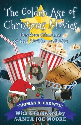 Thomas A. Christie - Golden Age of Christmas Movies, Häftad