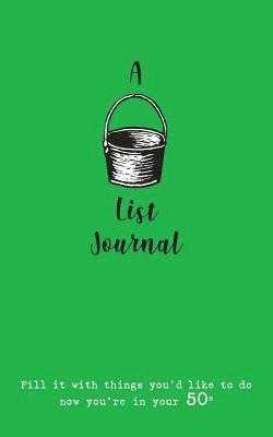 Bucket List Journal (for your 50s)