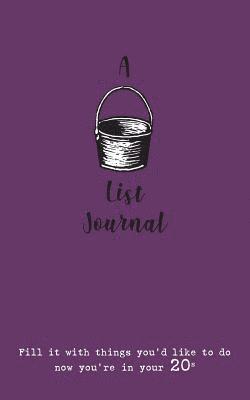 Bucket List Journal (for your 20s)