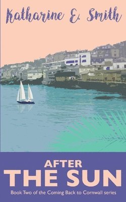 Katharine E Smith, Katharine E. Smith - After the Sun, Häftad