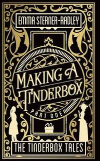 bokomslag Making a Tinderbox