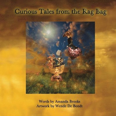 Curious Tales from the Rag Bag 1