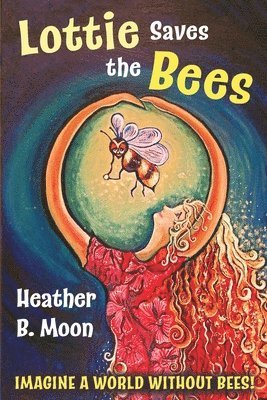 Lottie Saves the Bees