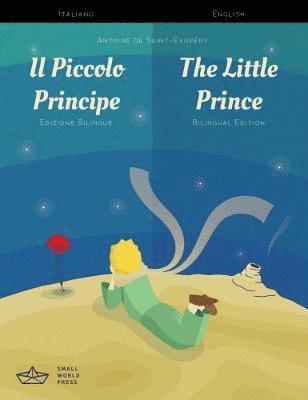 bokomslag Il Piccolo Principe / The Little Prince Italian/English Bilingual Edition with Audio Download