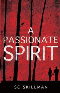 bokomslag A Passionate Spirit