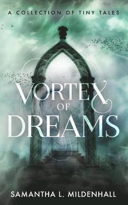 Vortex of Dreams 1