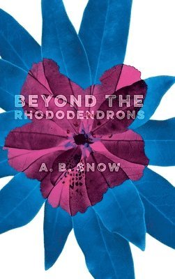 Beyond the Rhododendrons 1