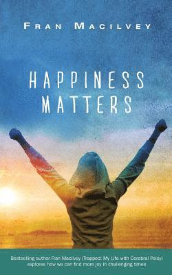 Happiness Matters 1