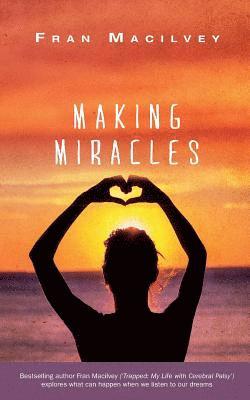 Fran Macilvey - Making Miracles, Häftad