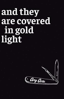 And They Are Covered in Gold Light 1