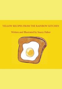 bokomslag Yellow Yellow Recipes From The Rainbow Kitchen