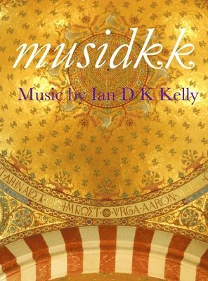 Ian Kelly - musidkk, Inbunden