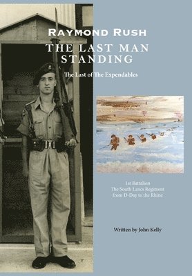 Raymond Rush - The Last Man Standing