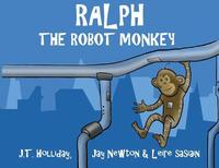 bokomslag Ralph the Robot Monkey