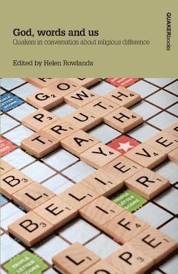 Helen Rowlands - God, words and us, Häftad
