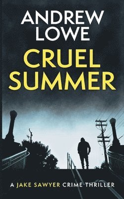 Cruel Summer 1