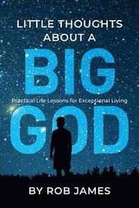 bokomslag Little Thoughts About a Big God
