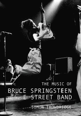 Music of Bruce Springsteen and the E Street Band 1