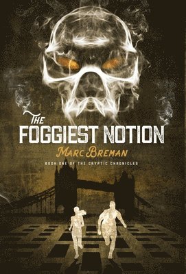 The Foggiest Notion 1