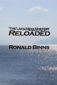 bokomslag The Loch Ness Mystery Reloaded