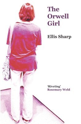 Ellis Sharp - Orwell Girl, Häftad