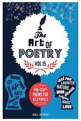 Neil Bowen - Art of Poetry: Pre C20th poems for KS3, Häftad