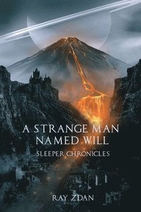bokomslag A Strange Man Named Will
