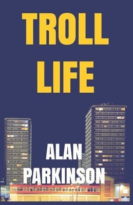 Alan Parkinson - Troll Life, Häftad