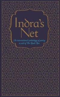 bokomslag Indra's Net: An International Anthology of Poetry in Aid of the Book Bus