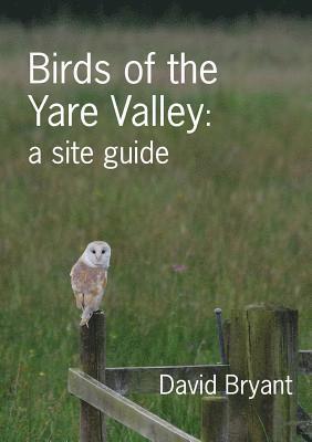 David Bryant - Birds of the Yare Valley, Häftad