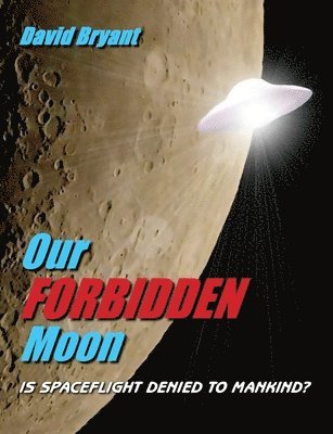 David Bryant - Our Forbidden Moon, Häftad
