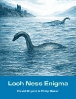 David P Bryant, Philip Baker - Loch Ness Enigma, Häftad