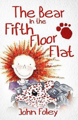 John Foley - Bear In The Fifth Floor Flat, Häftad