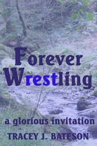 bokomslag Forever Wrestling