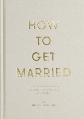 bokomslag How to Get Married