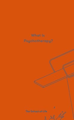 bokomslag What is Psychotherapy?