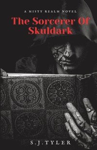 bokomslag The Sorcerer Of Skuldark