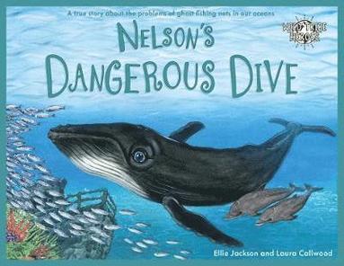 Ellie Jackson - Nelson's Dangerous Dive, Häftad