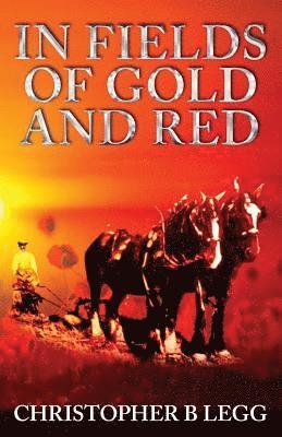 bokomslag In Fields of Gold and Red