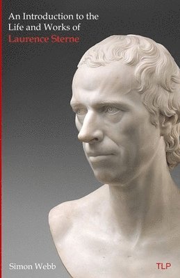 bokomslag Introduction to the Life and Works of Laurence Sterne