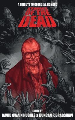 Duncan P Bradshaw, David Owain Hughes, Rich Hawkins - Stories of the Dead, Häftad
