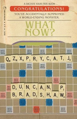 Duncan P Bradshaw - Congratulations! You've Accidentally Summoned A World-Ending Monster. What Now?, Häftad